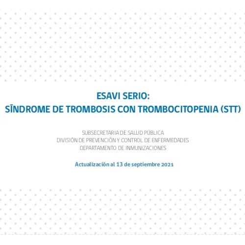 ESAVI serio: Síndrome de Trombosis con Trombocitopenia (STT)