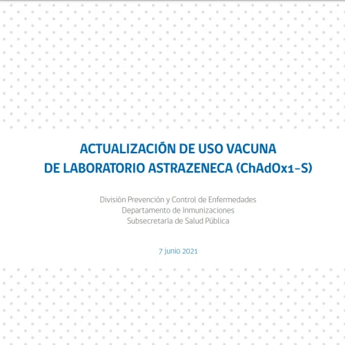Actualizacion-vacunas-Astrazeneca Actualización de uso vacuna de laboratorio Astrazeneca(ChadOx1-S)