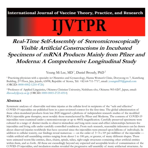 Autoensamblaje en tiempo real de construcciones artificiales estereomicroscópicamente visibles en muestras incubadas de productos de ARNm principalmente de Pfizer y Moderna: un estudio longitudinal integral